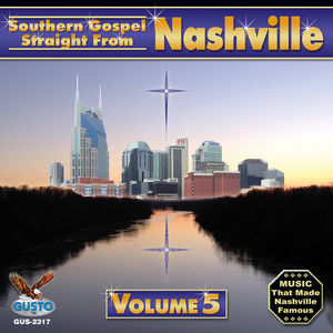 Southern Gospel Straight From Nashville, Vol. 5