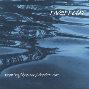 Riverrun: Live