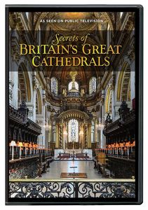 Secrets of Britain's Great Cathedrals