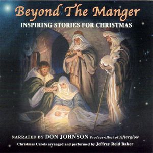 Beyond the Manger