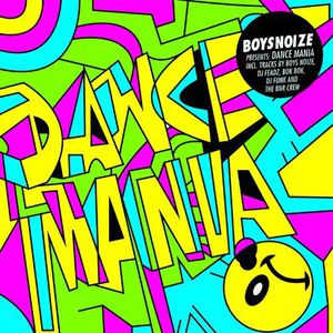 Boysnoize Presents: A Tribute to Dance Mania / Various
