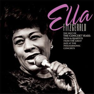 The Best Of The Concert Years: Trios & Quartets From The Great Jazz AtThe Philharmonic Concert