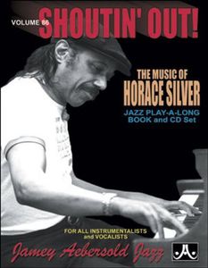 Shoutin' Out: Tunes of Horace Silver / Various