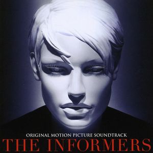 The Informers (Original Soundtrack)