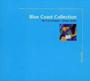 Blue Coast Collection: E.S.E. Sessions / Various