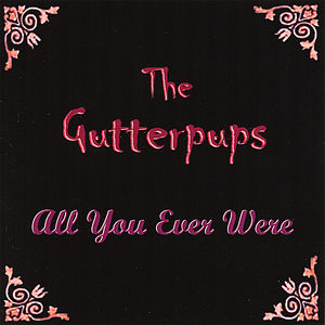 All You Ever Were