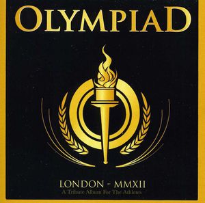 Olympiad London MMXII: A Tribute Album For The Athletes