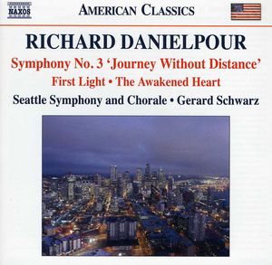 Symphony No. 3 & First Light & Awakened Heart