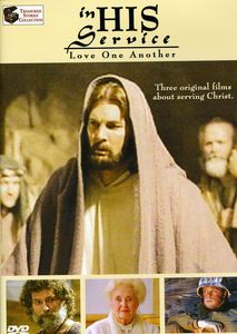 In His Service: Love One Another