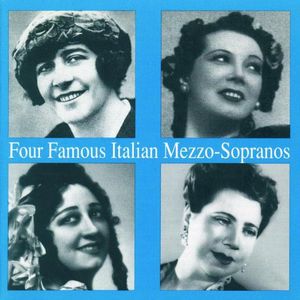 Four Famous Italian Mezzo-Sopranos / Various