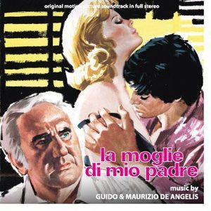 La Moglie Di Mio Padre (Confessions of a Frustrated Housewife) (Original Motion Picture Soundtrack)