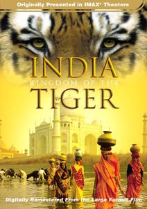 IMAX / India: Kingdom of Tiger
