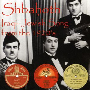 Shbahoth: Iraqi-jewish Song From The 1920's
