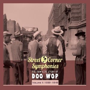 Street Corner Symphonies 1939-49 1 / Various