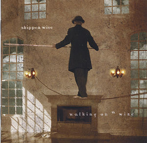 Walking on a Wire