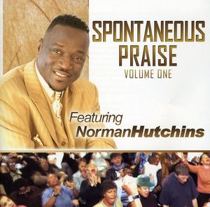 Spontaneous Praise, Vol. 1