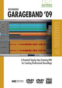 Alfred's Pro-Audio Series: Beginning GarageBand '09