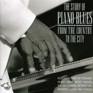 Story of Piano Blues: From the Country to / Various