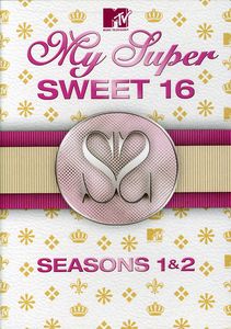 My Super Sweet 16: Seasons 1&2