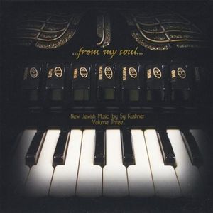 From My Soul: New Jewish Music 3