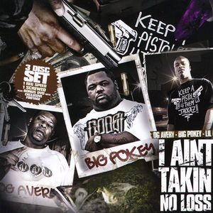 I Ain't Takin No Loss [3 Discs]