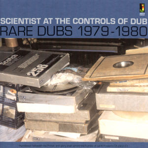 At the Controls of Dub: Rare Dubs 1979-1980