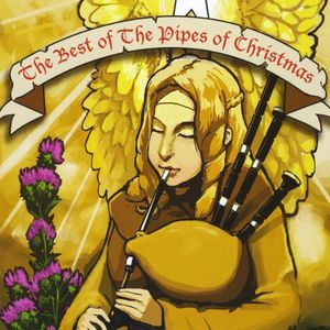 The Best of the Pipes of Christmas / Various