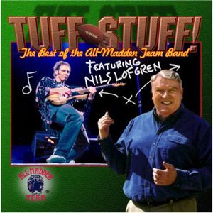 Tuff Stuff, The Best Of The All-Madden Team Band