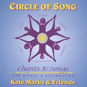 Circle of Song-Chants & Songs for Ritual & Celebration