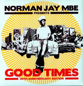 Norman Jay Presents Good Times 30