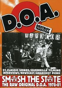 Smash the State: The Raw and Original D.O.A. 1978-81