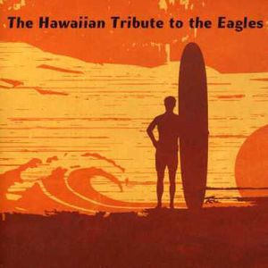 Hawaiian Tribute To The Eagles: Hotel Honolulu