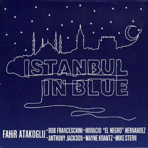 Atakoglu, Fahir : Istanbul in Blue