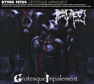Grotesque Impalement [Reissue] [Bonus Tracks] [Digipak]
