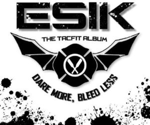Tacfit Album: Dare More, Bleed Less