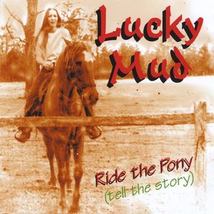 Ride the Pony (Tell the Story)