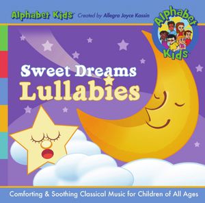 Alphabet Kids Sweet Dreams Lullabies