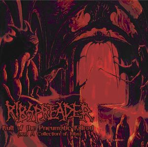 Kult of Pneumatic Killrod (& a Collection of Ribs)