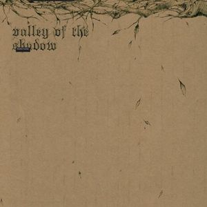 Valley of the Shadow