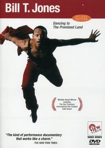 Bill T. Jones: Dancing to the Promised Land