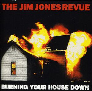 Burning Your House Down