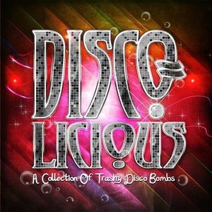 Disco-Licious: Collection Trashy Disco Bombs / Various