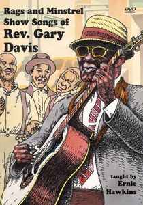 Rags & Minstrel Show Songs of Rev. Gary Davis
