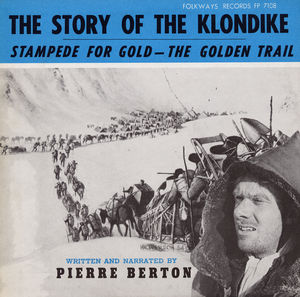 The Story of the Klondike: Stampede for Gold