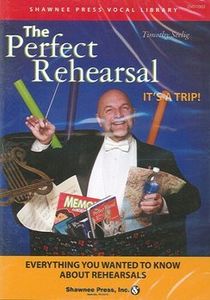 Perfect Rehearsal