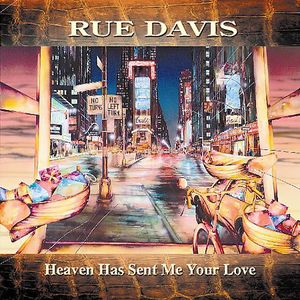 Heaven Has Sent Me Your Love