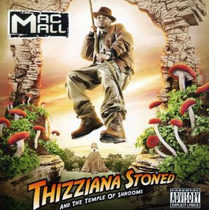 Thizziana Stoned & Tha Temple of Shrooms