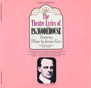 Theatre Lyrics of P.G Wodehouse Featuring Music By