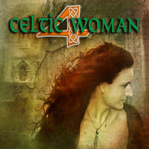Celtic Woman, Vol. 4