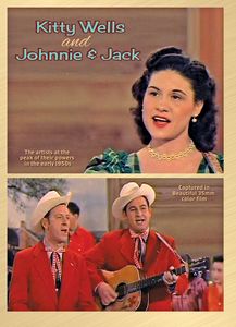 Kitty Wells and Johnnie & Jack